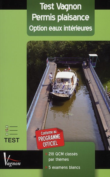 Test Vagnon ; permis plaisance option eaux intérieures (édition 2011/2012)