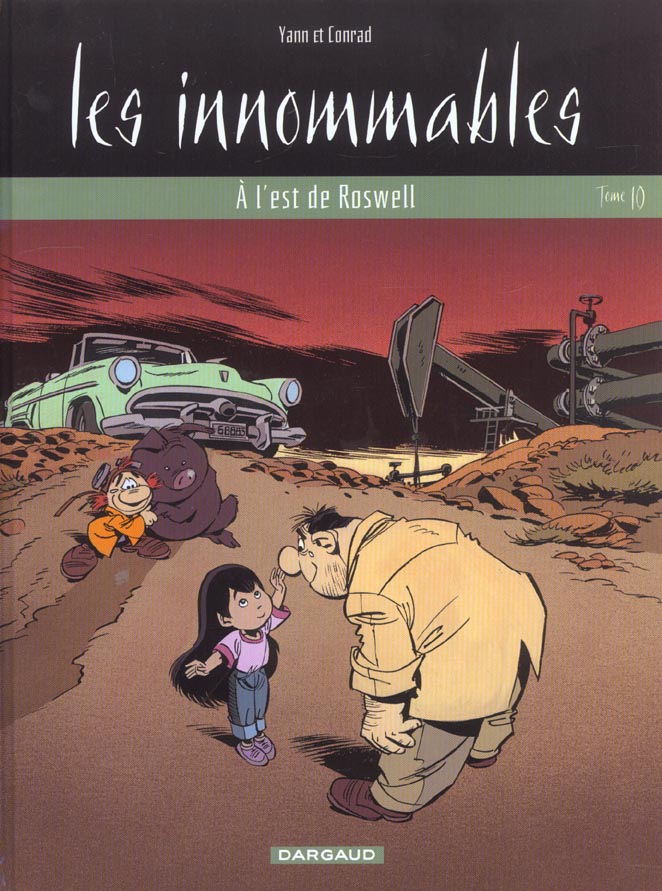 Les Innommables Tome 10 : à l'est de Roswell