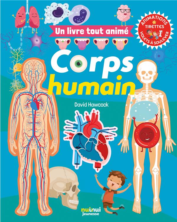 Corps humain : un lvire tout animé