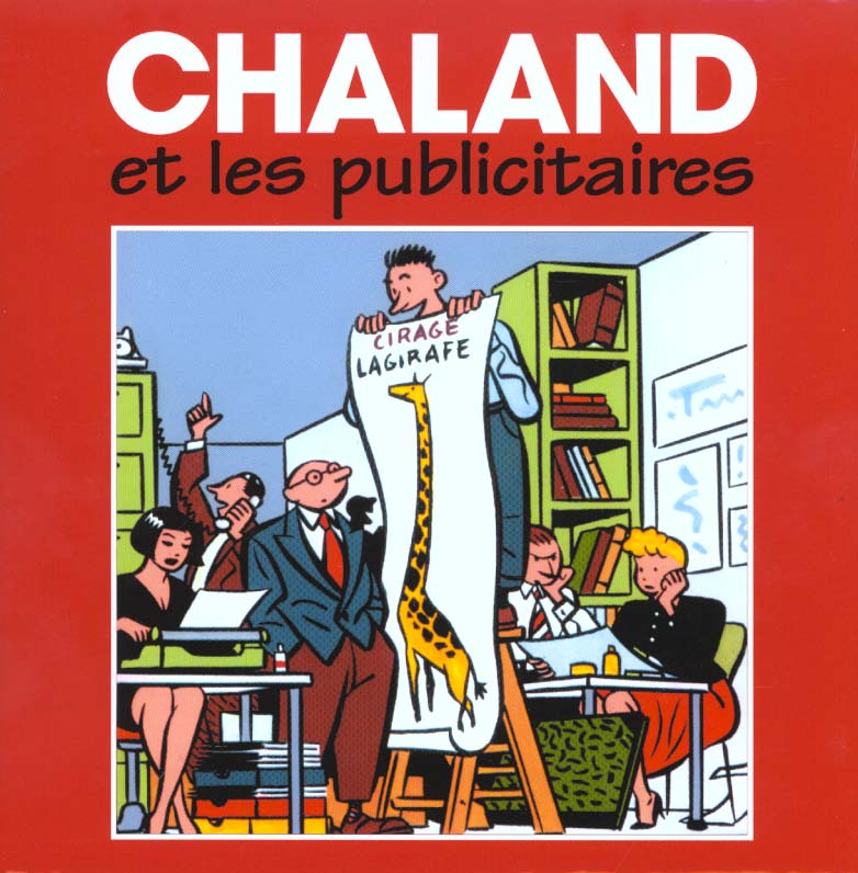 Chaland et les publicitaires