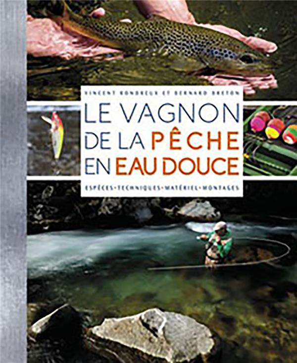 Le Vagnon de la pêche en eau douce