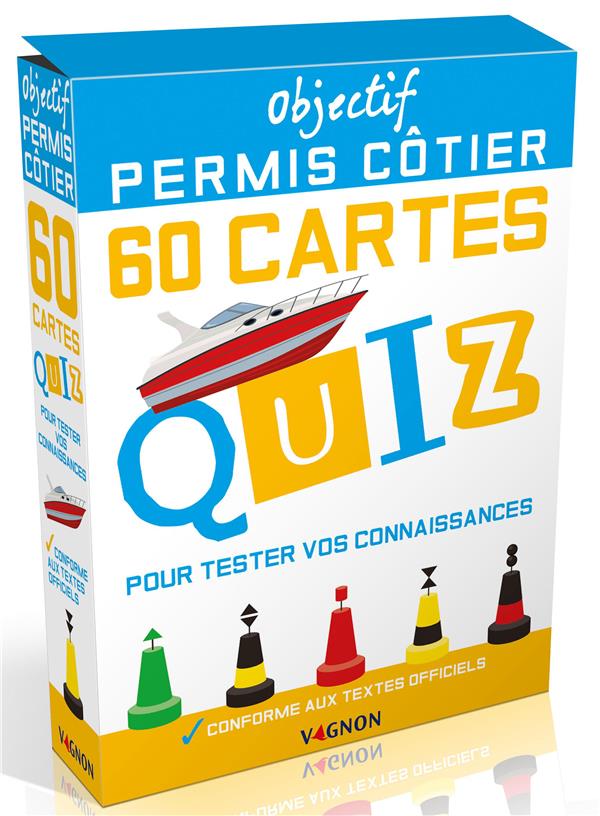 Objectif permis côtier : 60 cartes quiz pour tester vos connaissances