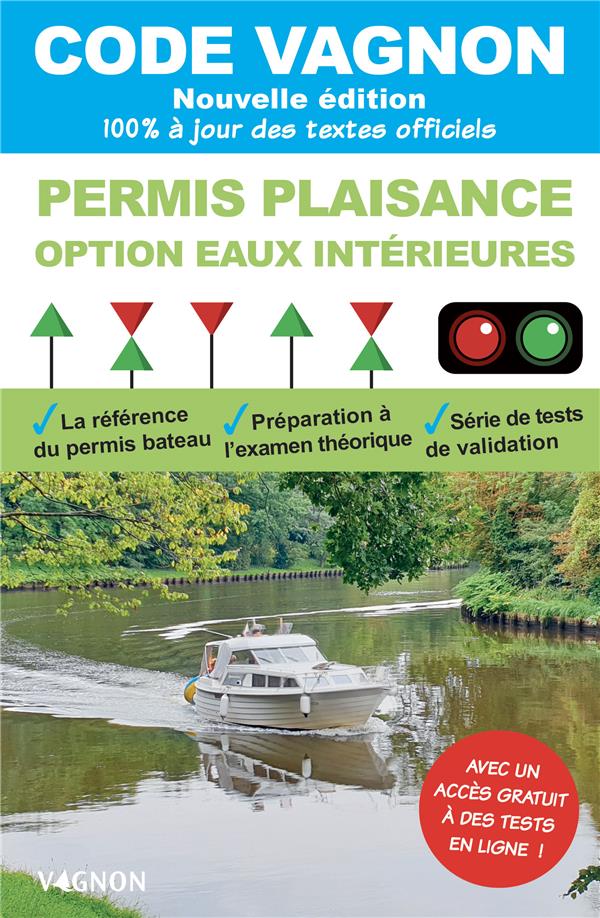 Code vagnon ; permis plaisance, option eaux intérieures, objectif 100% réussite