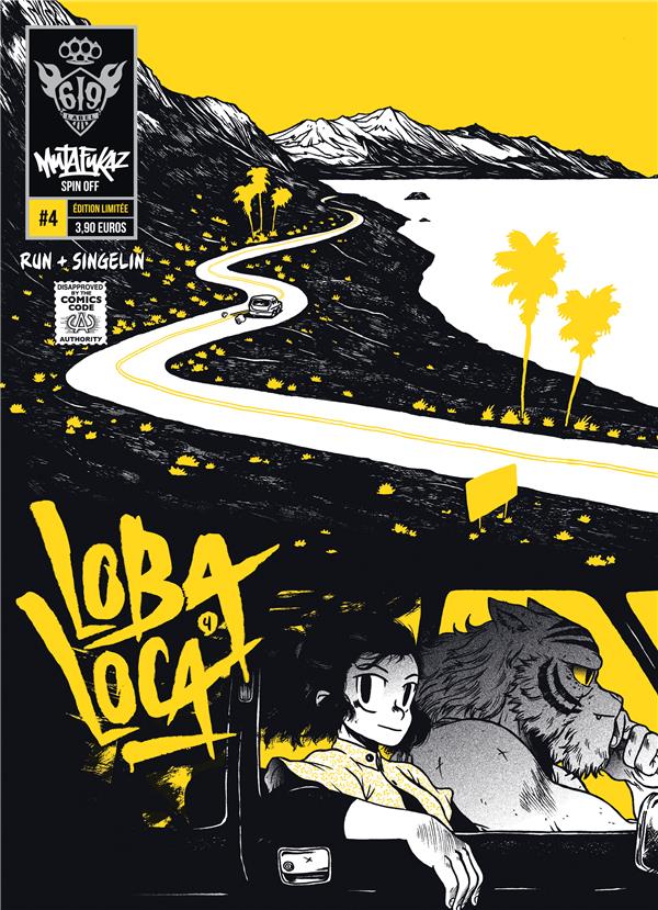 Mutafukaz' Loba Loca Tome 4