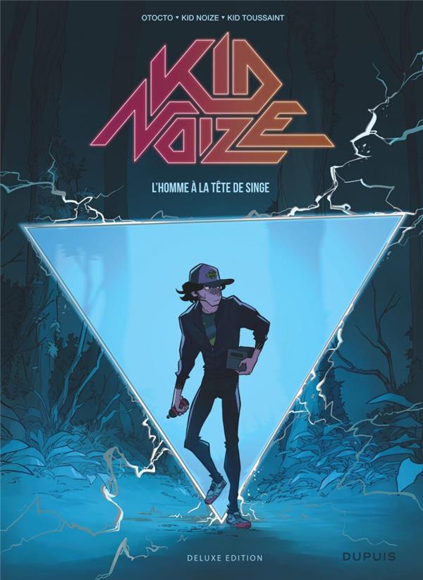 KID NOIZE - TOME 1 - L'HOMME A LA TETE DE SINGE (EDITION AUGMENTEE)