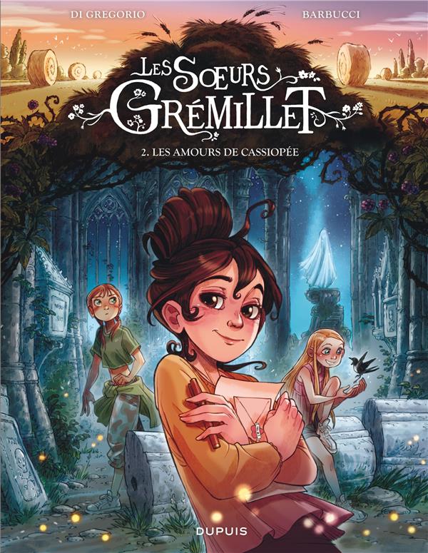 Les soeurs Grémillet Tome 2 : les amours de Cassiopée