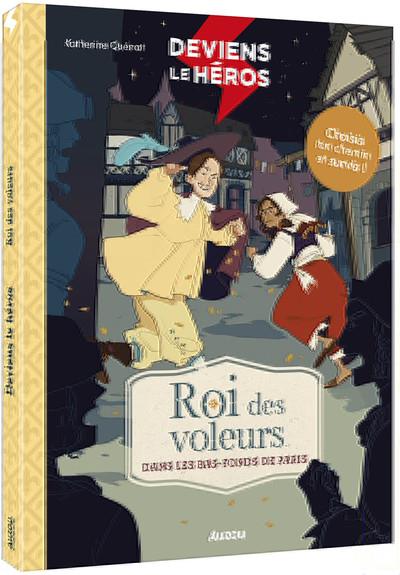 Deviens le héros : roi des voleurs