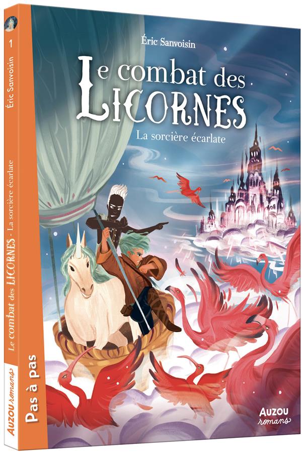 Le combat des licornes Tome 2 : la sorcière écarlate