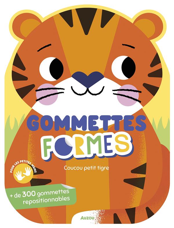 Gommettes formes : coucou petit tigre