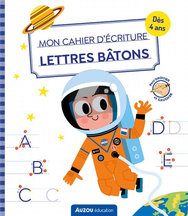 Mon cahier d'écriture : lettres bâtons ; espace