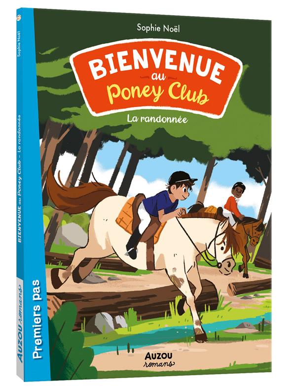 Bienvenue au poney-club Tome 4 : la randonnée