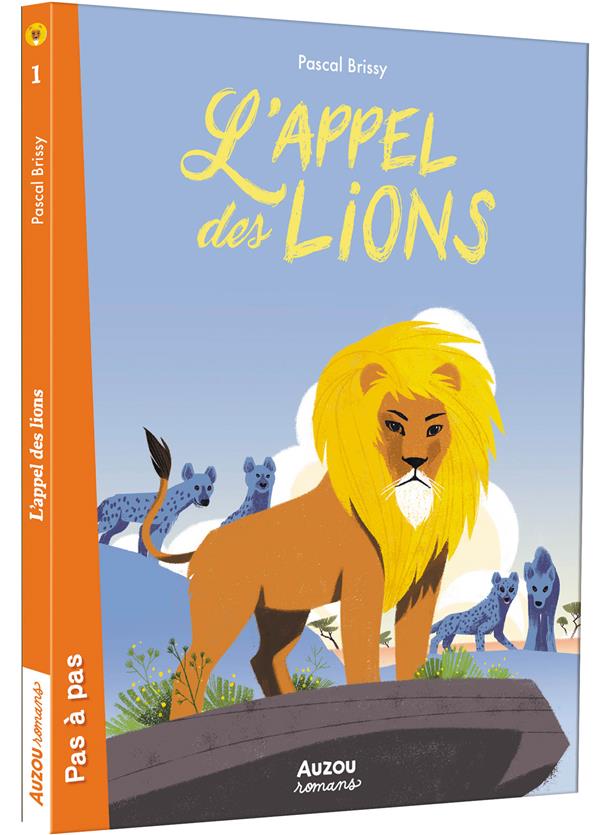 L'appel des lions Tome 1