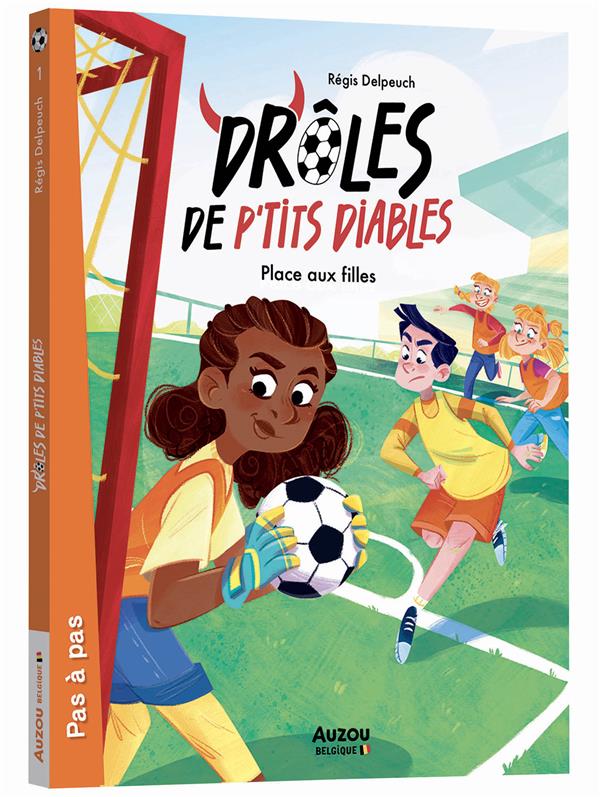 Droles de p'tits diables : place aux filles