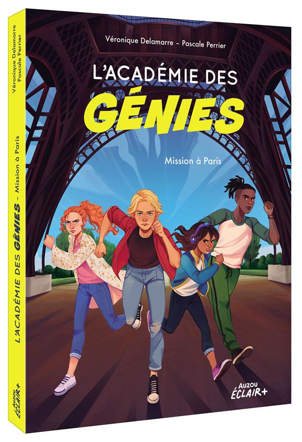 L'académie des génies Tome 1 : Mission à Paris