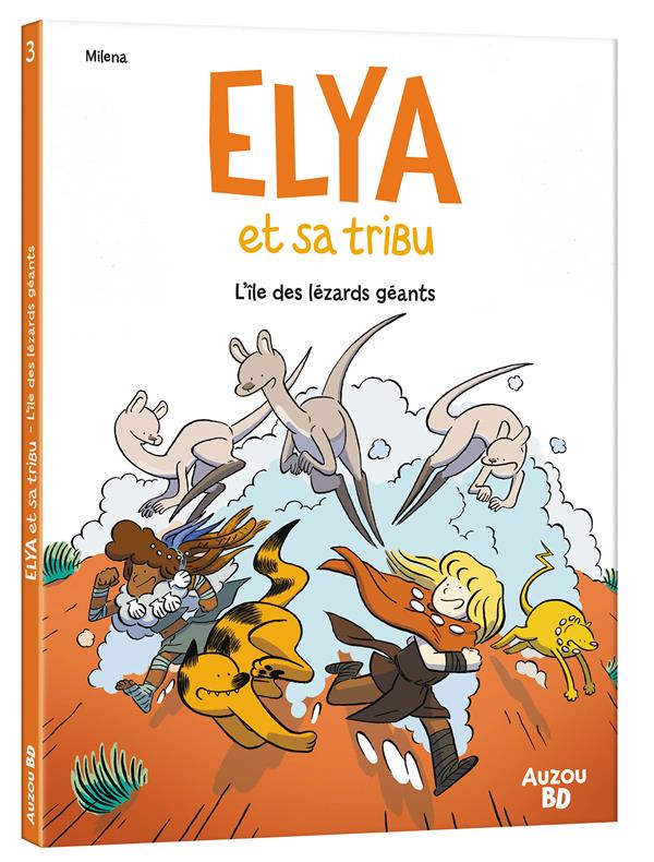 Elya et sa tribu t.3 : l'île des lézards géants