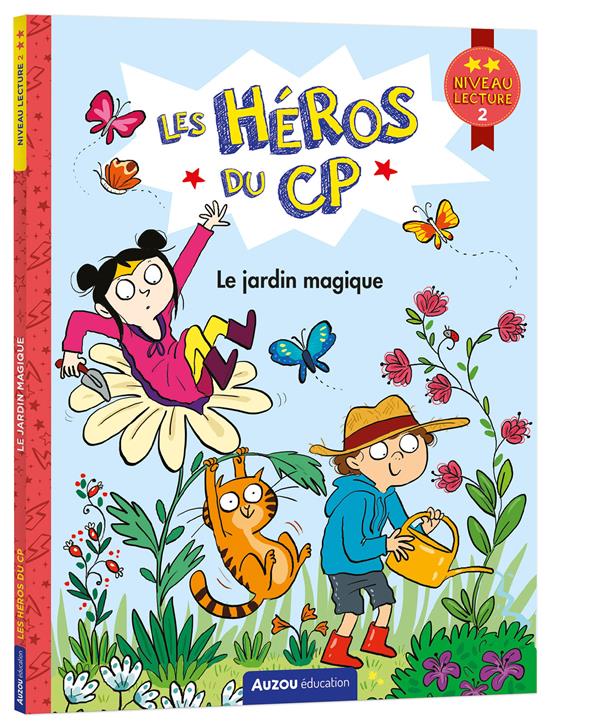 Les héros du CP : le jardin magique