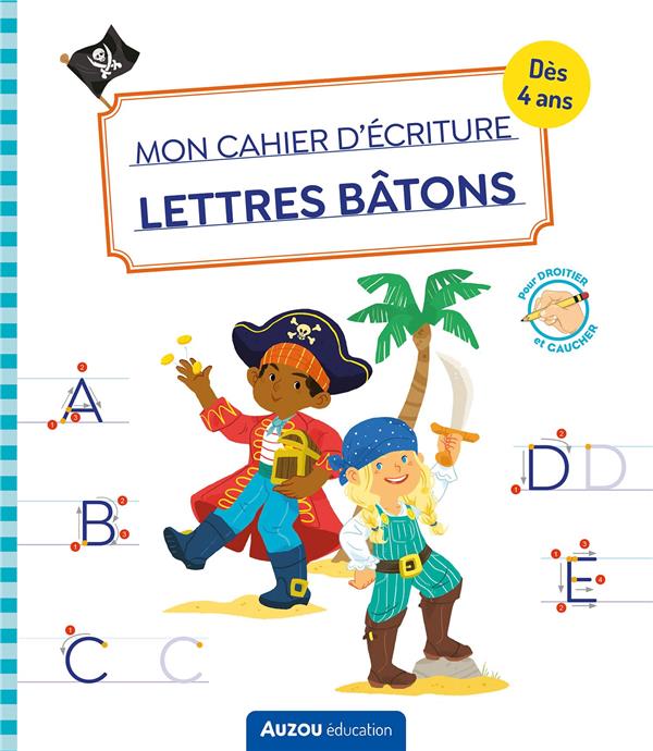 Mon cahier d'écriture ; lettres bâtons ; pirates