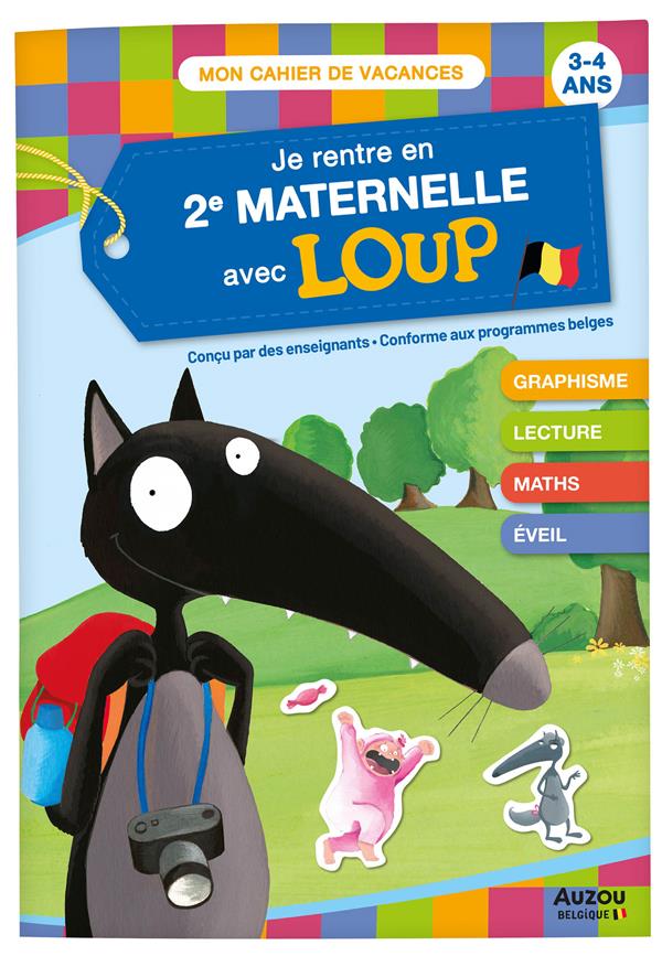 Cahier de vacances : je rentre en 2e maternelle avec Loup