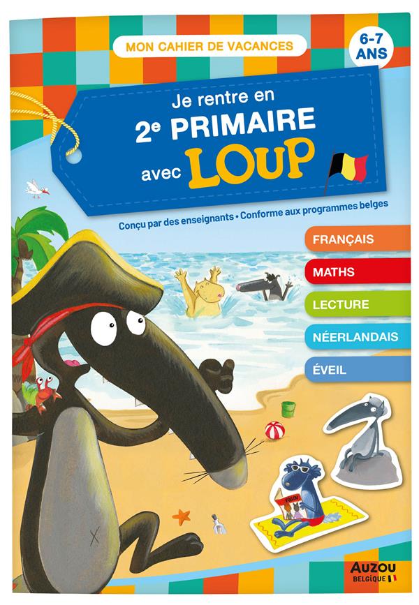 Cahier de vacances : je rentre en 2e primaire avec Loup