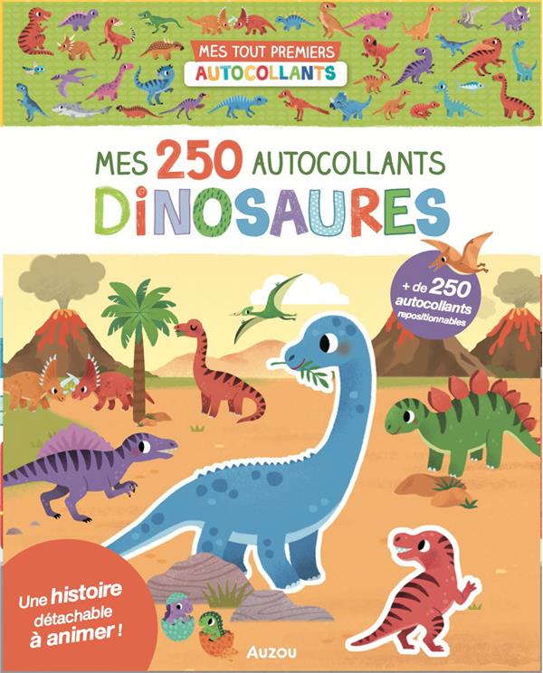 Mes 250 autocollants : dinosaures