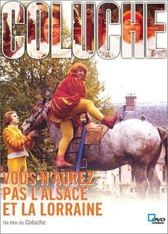 COLUCHE/N'AUREZ PAS L'ALSACE&LA LORRAINE