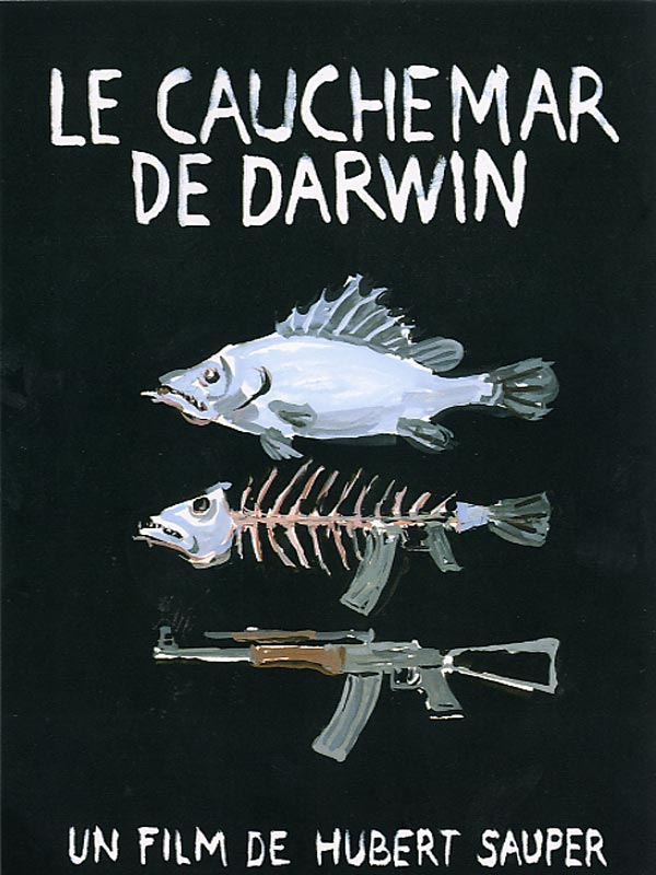 Le Cauchemar de Darwin [DVD à la Location]